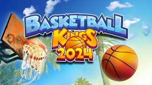 Basketball Kings 2024 - Free Hoop Shooting Online Game