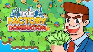 Idle Factory Domination Tycoon Game